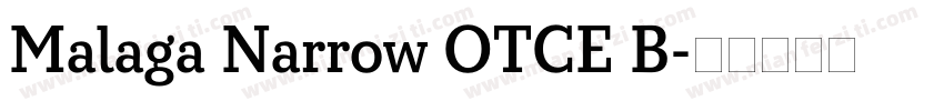 Malaga Narrow OTCE B字体转换